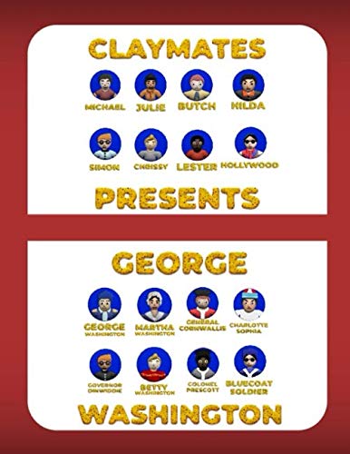 Claymates Presents: George Washington book cover